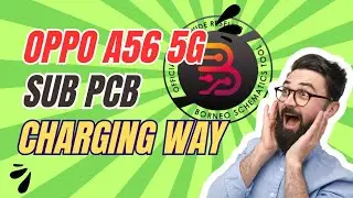 OPPO A56 5G SUB PCB AND CHARGER ISSUE RESOLVED | OPPO A56 5G™
