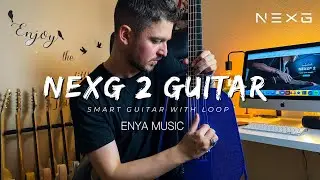Enya NEXG 2 “More Than A Guitar” | Guitar Demo |