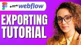 How to Export Figma to Webflow l FIGMA TO WEBFLOW (Step by Step Tutorial)