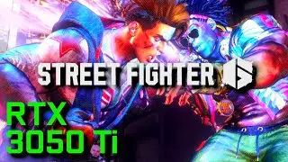 Streetfighter 6 | HIGHEST SETTINGS | 1080P BENCHMARK | RTX 3050 Ti i5 12500H