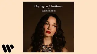 Tone Sekelius - Crying On Christmas (Official Audio)