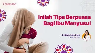 Inilah Tips Berpuasa bagi Ibu Menyusui