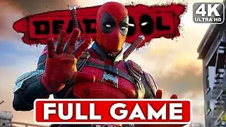 DEADPOOL Gameplay Walkthrough Part 1 FULL GAME [4K 60FPS PC ULTRA SETTINGS] - No Commentary