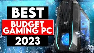 The Best Budget Gaming Pc 2023