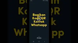 Membagikan Kode QR Kontak Whatsapp  #shorts #whatsapp