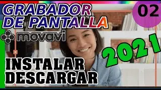 Movavi Screen Recorder 21: Instalar, Probar Gratis 2021 COMPRAR desde su página oficial. Tutorial 02