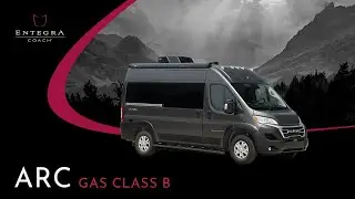2025 Arc Class B Van - Full Product Walkthrough - Entegra Coach