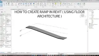 HOW TO CREATE RAMP IN REVIT ( USING FLOOR ARCHITECTURE )