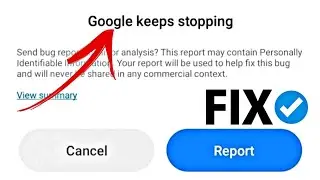 Google Keep Stopping Problem Fix | Google Play service Keep Stopping Problem solution