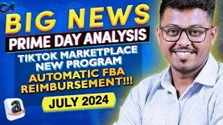 Amazon & Temu Swap Business | Prime Day 2024, Tiktok Launches on UK, Temu & More - News July 2024
