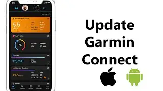 How To Update Garmin Connect App (Android & iOS)