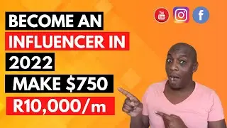 How To Become an INFLUENCER In 2022 | All You Need To Know To Get Started