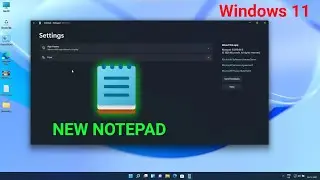 How to Install New Notepad on Windows 11 (Any Version)