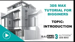 3DS Max Tutorials in Hindi | 3DS Max Tutorial For Beginners | Topic -Introduction