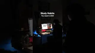 Study Habits for 2024 ⚡️