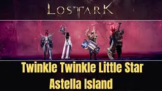 Lost Ark - Twinkle Twinkle Little Star - Collect Stardust - Astella Island