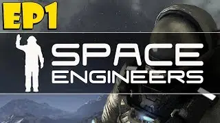 Space Engineers // Episode 1 Welcome Back