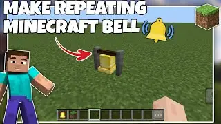 How to Make a Repeating Minecraft Bell in Minecraft