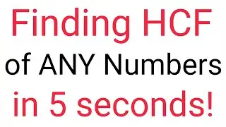 Fastest and Easiest way to find HCF | How to find HCF 