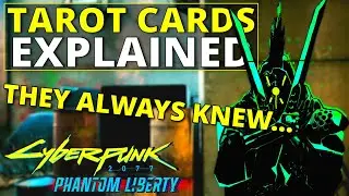 The Tarot Cards Tried to Warn You in Phantom Liberty...