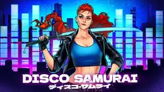 [Steam Rhythm Fest | August 2024] Disco Samurai [PC]