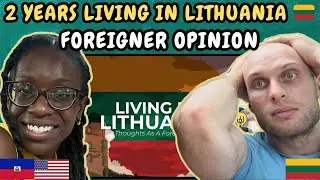 REACTION TO 2 YEARS Living In Lithuania: Expat/Foreigner Opinions | FIRST TIME WATCHING