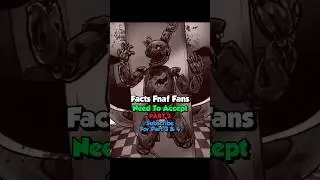 Do You Agree With These FNAF Takes❓