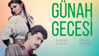 Günah Gecesi Türk Filmi | Restorasyonlu | Kenan Kalav | Pınar Avşar