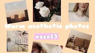 тёплая эстетичная обработка за минуту| warm aesthetic photos