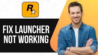 How To Fix Rockstar Games Launcher Failed To Initialize Steam