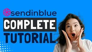 Sendinblue Email Marketing Tutorial | Sendinblue Tutorial