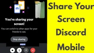 How To Screen Share On Discord Mobile Android & IOS | How To Enable Screen Share Feature