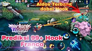 Prediksi Hook Franco IQ 99+ Franco Montage eps.7 | Mobile Legend Bang-Bang.