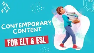 Up-to-Date material for ELT and ESL students 2022 
