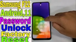 Samsung F22 Hard Reset password unlock samsung android 11 hard reset