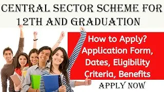 NSP Central Sector Scheme of Scholarship for College Students | National Scholarship Portal 2021