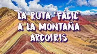 THE 'EASY' ROUTE TO THE RAINBOW MOUNTAIN - CUSCO, PERU