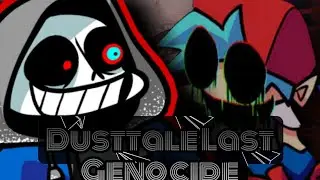 FnF VS Dusttale Last Genocide [LEAK]