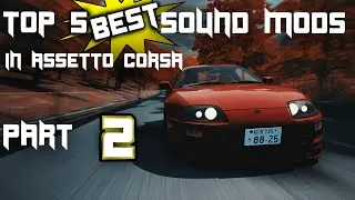 TOP 5 BEST SOUND MODS IN ASSETTO CORSA 2021 | PART 2