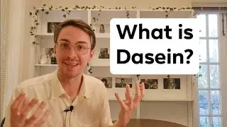 What is Dasein? | Martin Heidegger | Keyword