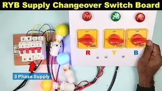 RYB Supply Changeover Switch Board || 3 phase changer connection 