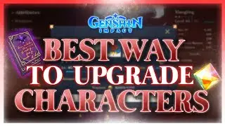 Best Way To Upgrade Characters In Genshin Impact! (2021)