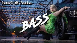 Dmitriy Rs, XM - Put A Line (Original Mix) 🔈 Крутая Музыка в Машину 2021 🔈