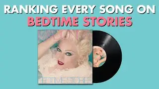 Ranking EVERY SONG On Bedtime Stories By Madonna 📚 