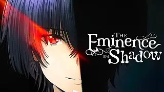 My First Ever Anime Review - The Eminence in Shadow!