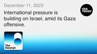 UN General Assembly calls emergency meeting to vote on Israel-Hamas resolution | The Excerpt