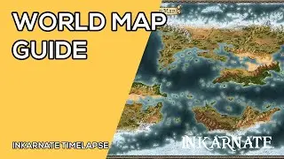 World Map Guide | Inkarnate Timelapse