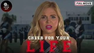 Cheer For Your Life (2021) | Full Movie