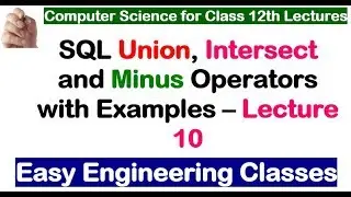 SQL Union, Intersect and Minus Operators with Examples – Lecture 10 - EEC Classes