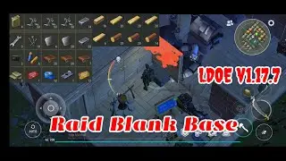 LDOE Raid Base Blank/Nameless | Last Day on Earth v1.17.7